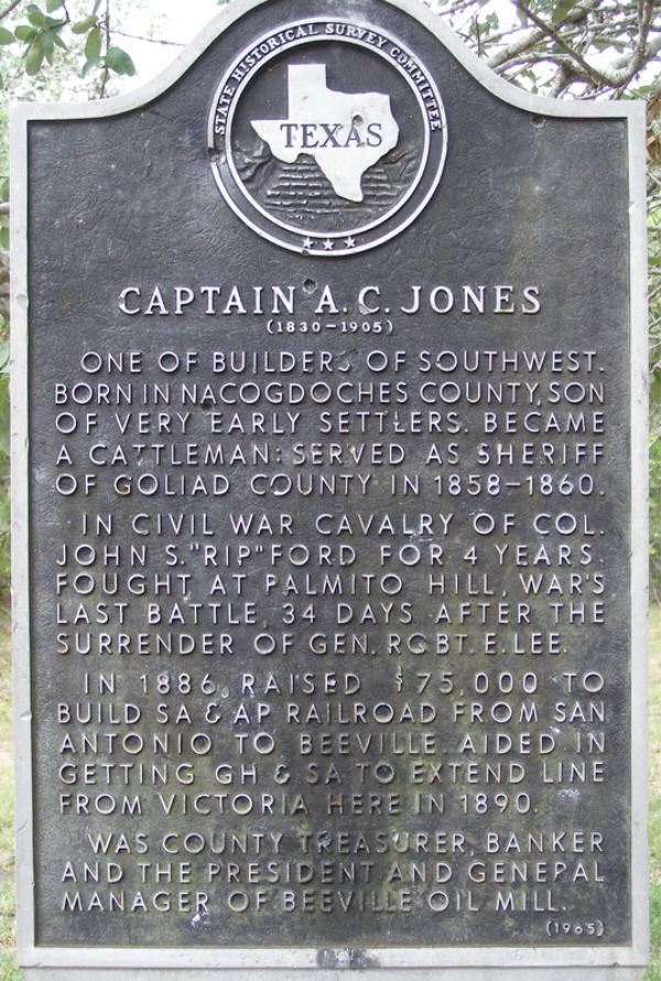 Captain A. C. Jones, Bee County, Texas