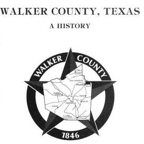 Early History of Walker County Texas